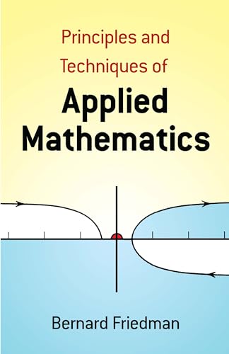 Principles and Techniques of Applied Mathematics