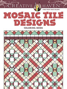 Creative Haven Mosaic Tile Designs Coloring Book 