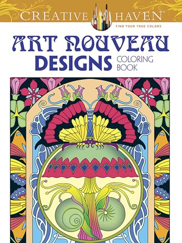 Creative Haven Art Nouveau Designs Collection Coloring Book