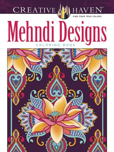 Creative Haven Mehndi Designs Collection Coloring Book