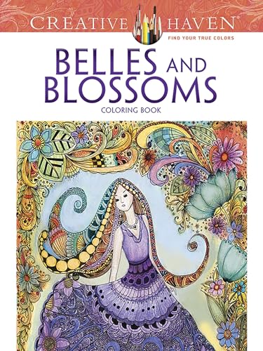 Creative Haven Belles and Blossoms Coloring Book