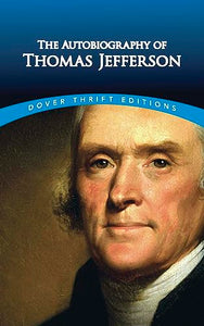 Autobiography of Thomas Jefferson 
