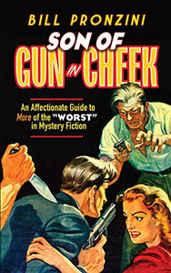 Son of Gun in Cheek: an Affectionate Guide to More of the 