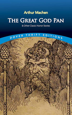 The Great God Pan and Other Classic Horror Stories