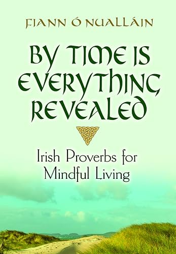 By Time Is Everything Revealed