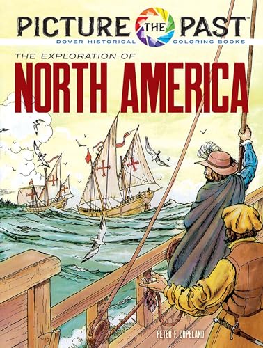 Picture the Past: The Exploration of North America