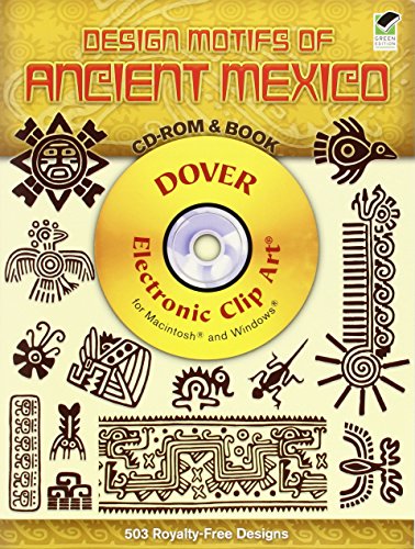 Design Motifs of Ancient Mexico CD-ROM and Book