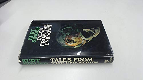 Tales from the Unknown