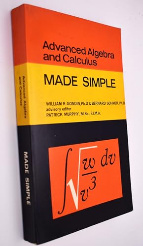 Advanced Algebra and Calculus