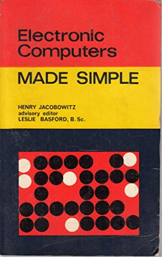Electronic Computers Made Simple
