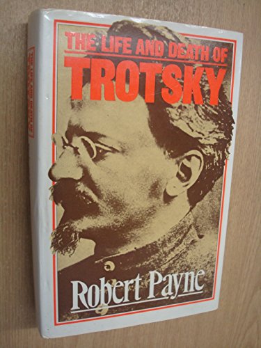 Life and Death of Trotsky