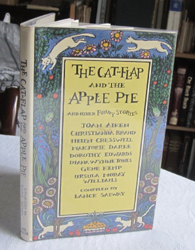 Cat-flap and the Apple Pie and Other Funny Stories