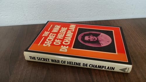 Secret War of Helene De Champlain