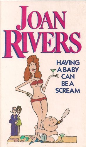 Having a Baby Can be a Scream