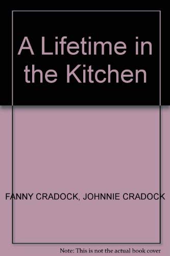 Lifetime in the Kitchen