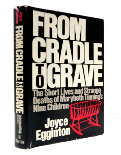 From Cradle to Grave