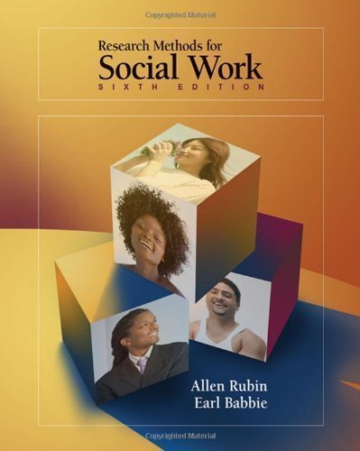 Research Methods for Social Work Sixth E