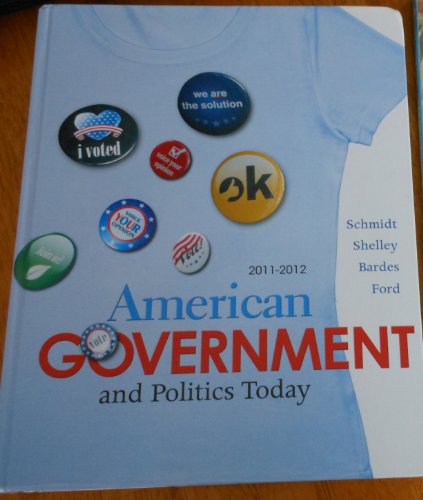 American Government and Politics Today