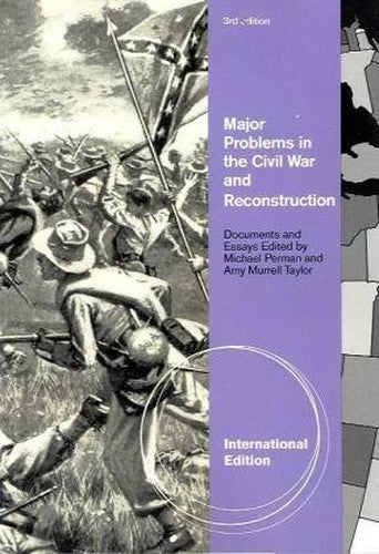 Major Problems in the Civil War and Reconstruction
