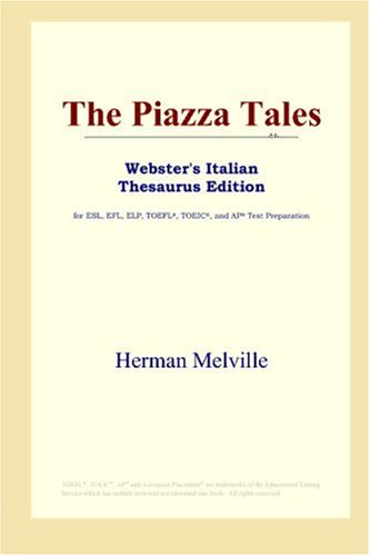 The Piazza Tales (Webster's Italian Thesaurus Edition)