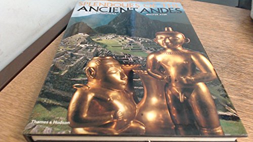 Splendours of the Ancient Andes
