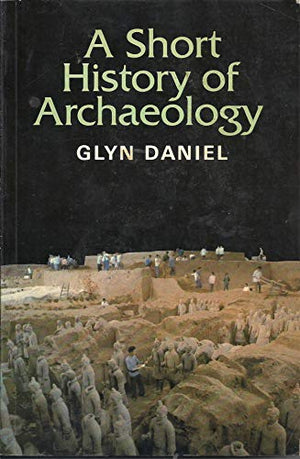 A Short History of Archaeology
