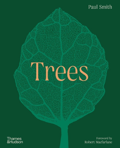 Trees: From Root to Leaf  A Financial Times Book of the Year