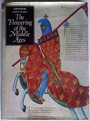The Flowering of the Middle Ages