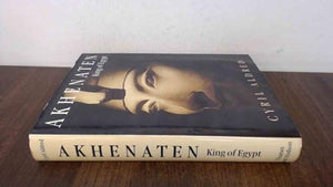 Akhenaten, King of Egypt