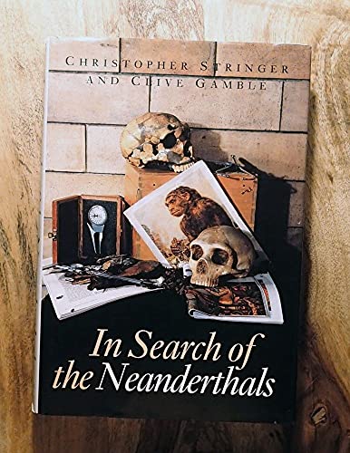 In Search of the Neanderthals