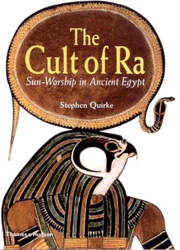 Cult of Ra: Sun Worship in Ancient Egypt