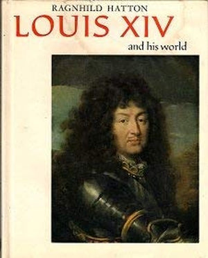 Louis XIV and His World