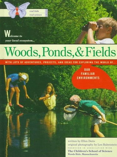 Woods, Ponds, & Fields