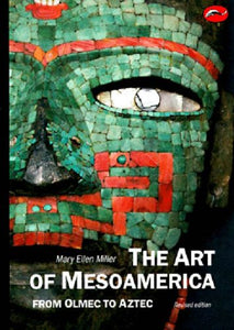 The Art of Mesoamerica 