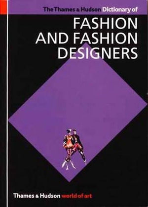 Dictionary of Fashion and Fashion Des