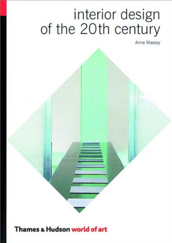 Interior Design of the 20th Century (Revised Ed.)