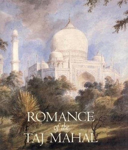 Romance of the Taj Mahal