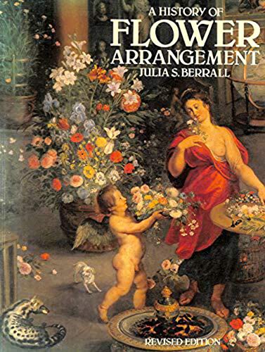 A History of Flower Arrangement