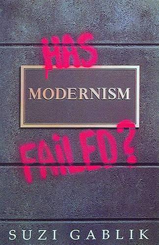 Has Modernism Failed?