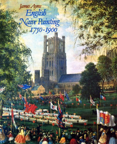 English Naive Painting, 1750-1900