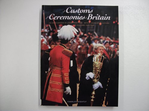 The Customs and Ceremonies of Britain