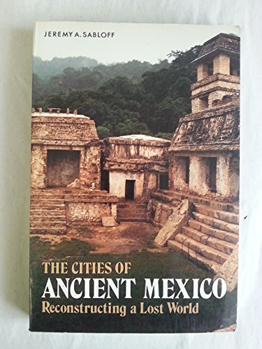 The Cities of Ancient Mexico