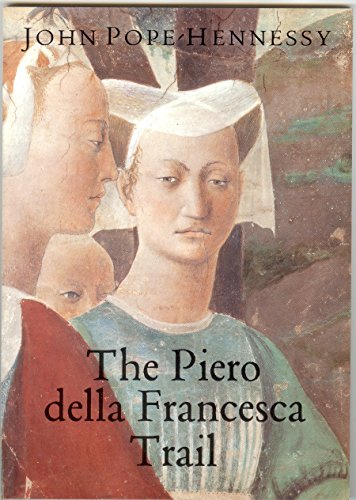 The Piero Della Francesca Trail