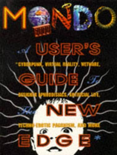 Mondo 2000: Users Guide to the New Edge