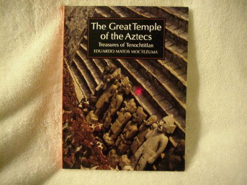 The Great Temple of the Aztecs