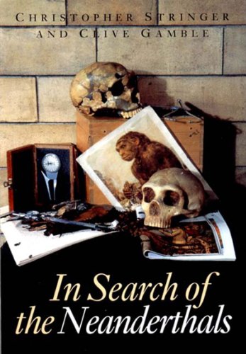 In Search of the Neanderthals