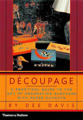 Decoupage: A Practical Guide