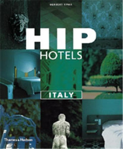 Hip Hotels: Italy 