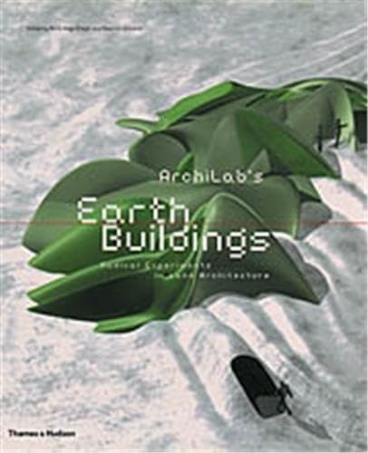 Archilab's Earth Buildings: Radical Experiments in Land Arch.