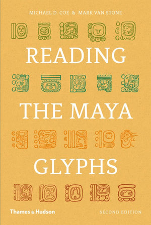 Reading the Maya Glyphs